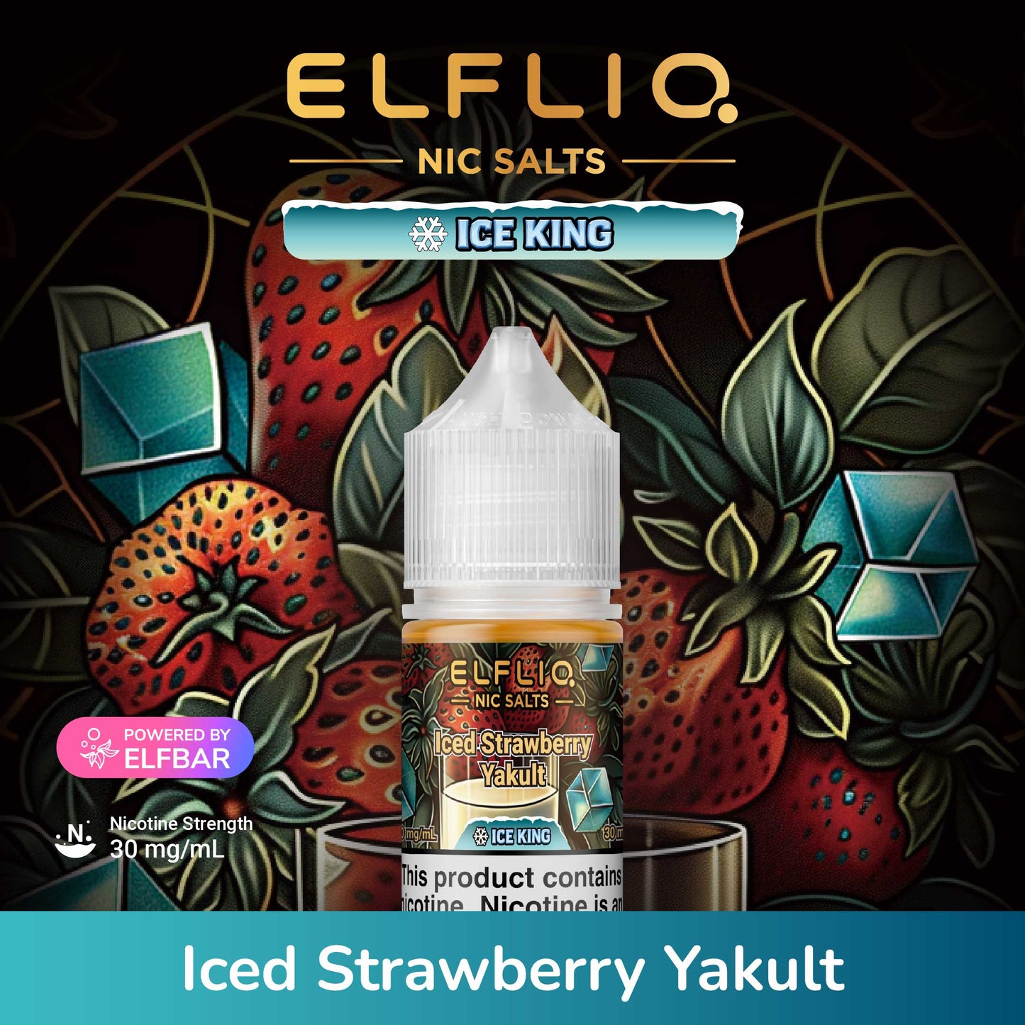 Elfliq Nic Salts Ice King Iced Strawberry Yakult vape juice bottle with colorful strawberry design on a dark background.