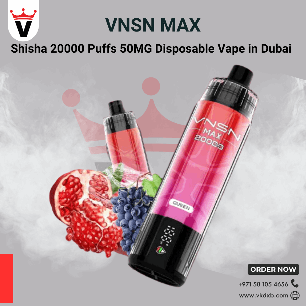 VNSN MAX 20000 Puffs Disposable Vape Now in Dubai