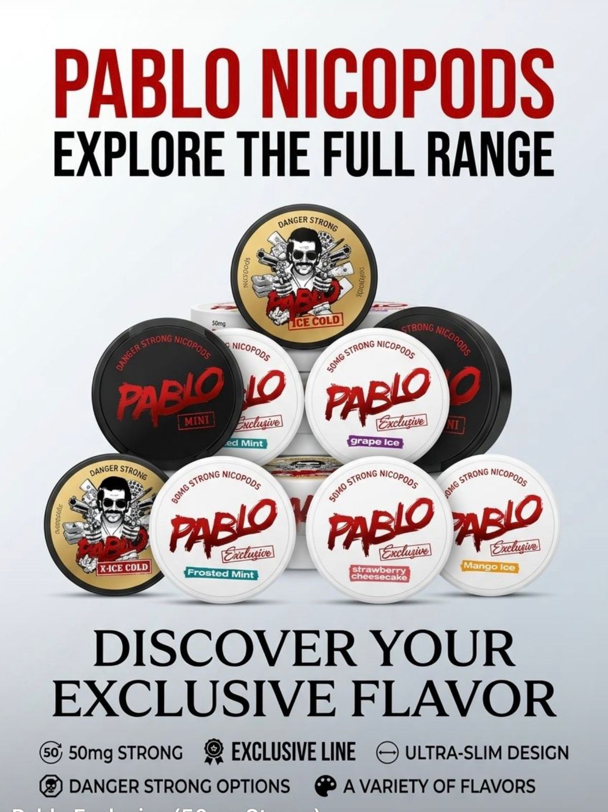 Pablo nicotine pouches full range – Exclusive, Danger Strong and Mini nicopods UAE